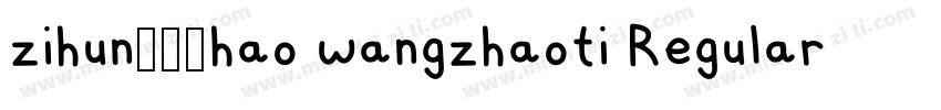 zihun271hao wangzhaoti Regular字体转换
